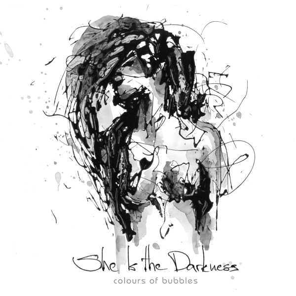 „Colours of Bubbles“ – „She Is the Darkness“ CD, 2016