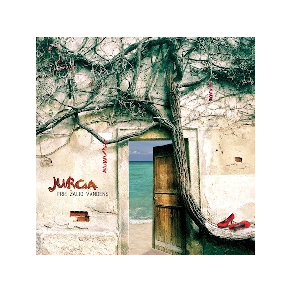 Jurga – „Prie žalio vandens“ CD/LP, 2010