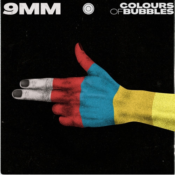 „Colours of Bubbles“ – „9 mm“ CD/LP, 2019
